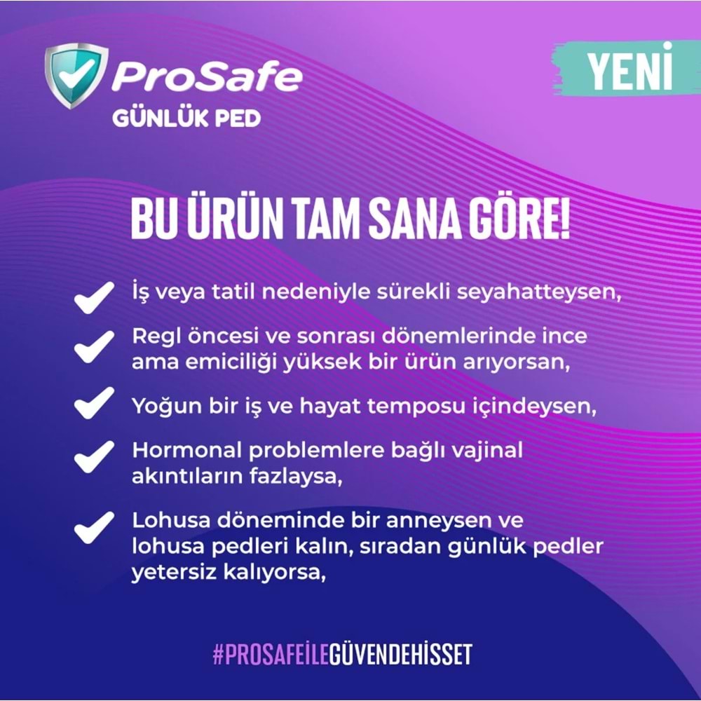 Prosafe Günlük Ped Uzun 264 Adet